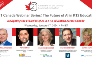 C21 Canada Webinar Series: The Future of AI in K12 Education