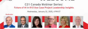 C21 Canada Webinar Series: Future of AI in K12 Use Case Project Leadership Insights